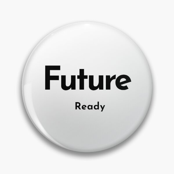 Item preview, Future Ready – Embrace Tomorrow’s Possibilities Tee designed and sold by stepstogreen.