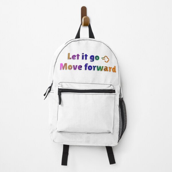 Item preview, Let It Go Move Forward Positive Growth Quote designed and sold by MarcoTs12 ⭐⭐⭐⭐⭐.
