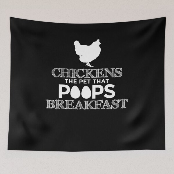 Item preview, Chickens The Pet That Poops Breakfast designed and sold by SassyYetClassy.
