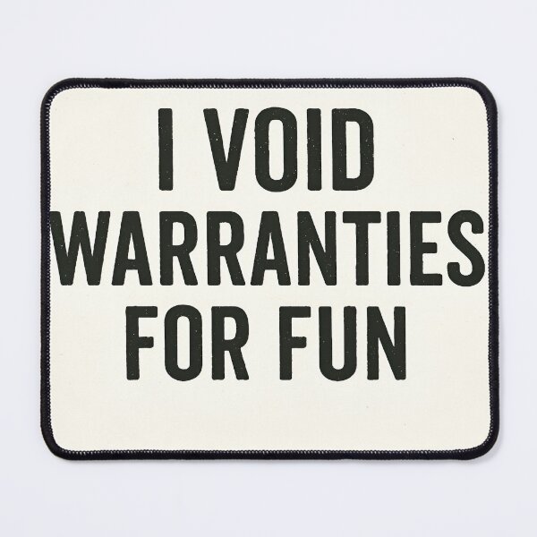 Item preview, I void warranties for fun designed and sold by Lorenzorapheal.
