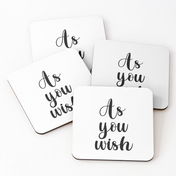 Item preview, princess bride quote, As You Wish, Movies Quote, designed and sold by corbrand.