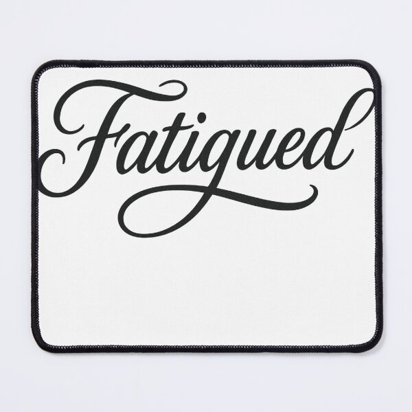 Item preview, Fatigued – Tired of the Hooplah designed and sold by whitedevilmerch.