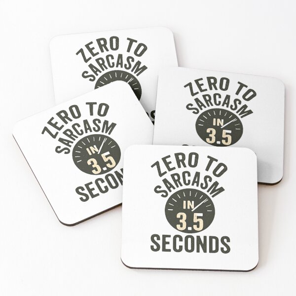 Item preview, ZERO TO SARCASM IN 3.5 SECONDS designed and sold by Lorenzorapheal.