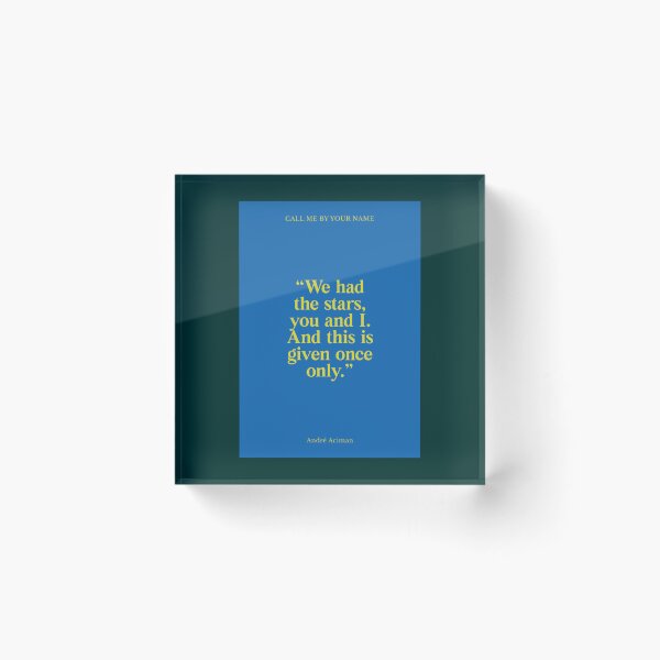 Item preview, Call Me by Your Name Quote designed and sold by unikusa.