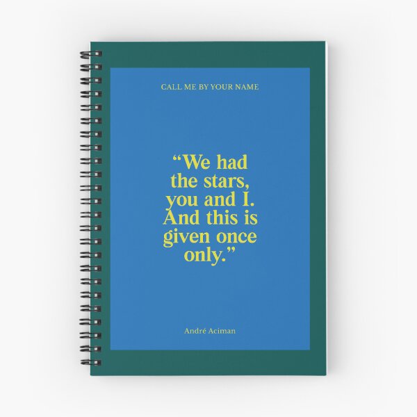Item preview, Call Me by Your Name Quote designed and sold by unikusa.