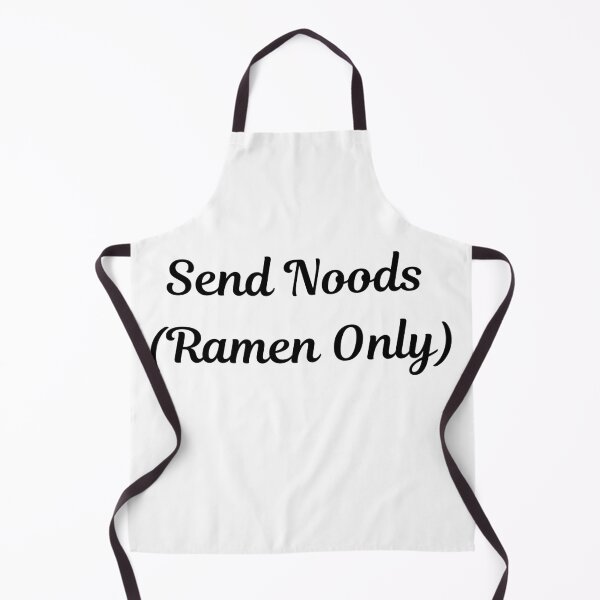 Item preview, Send noods (Ramen Only), Funny Gift ideas, Humour sayings designed and sold by MinimalistSunny.