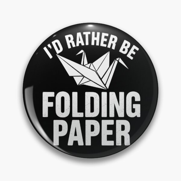 Item preview, I'd Rather Be Folding Paper Funny Japanese Origami Lovers designed and sold by skanderio.