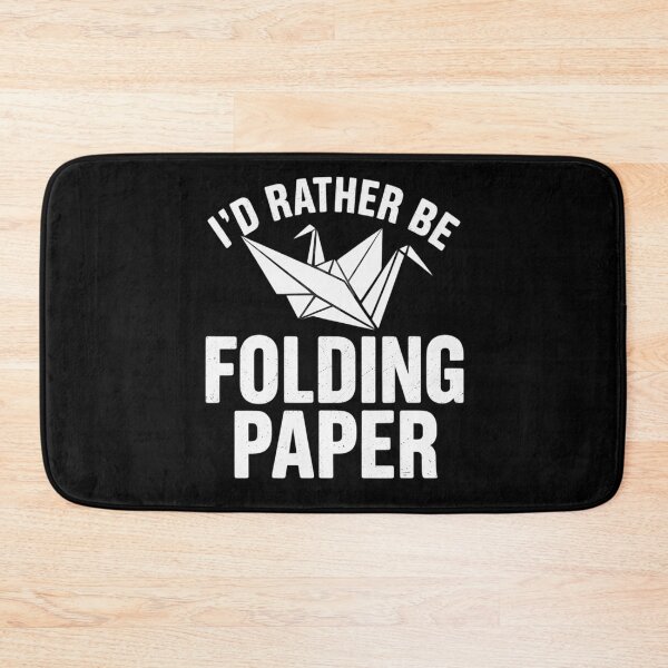 Item preview, I'd Rather Be Folding Paper Funny Japanese Origami Lovers designed and sold by skanderio.