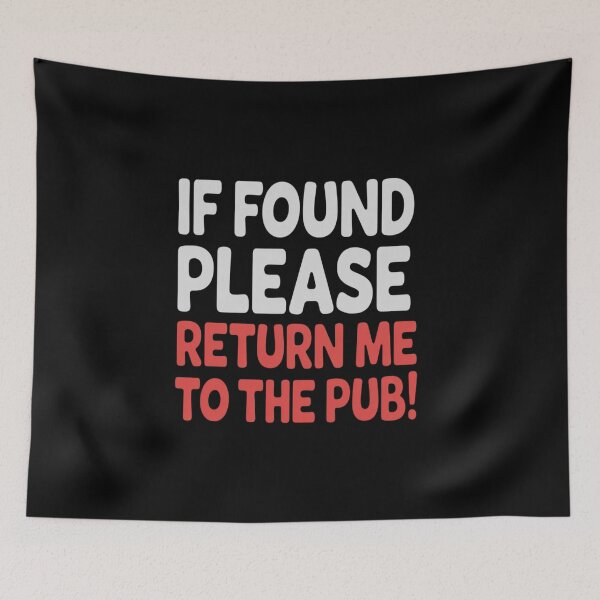 Item preview, If Found-Please Return Me to Pub designed and sold by skanderio.