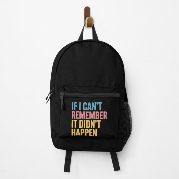 Item preview, If I Can’t Remember It Didn’t Happen Graphic Humor designed and sold by skanderio.