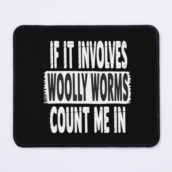Item preview, If It Involves Woolly Worms Count Me in - Woolly Bear Lover designed and sold by skanderio.