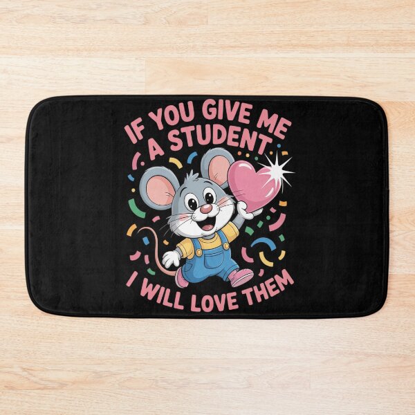 Item preview, If You Give Me A Student I Will Love Them Mouse designed and sold by skanderio.