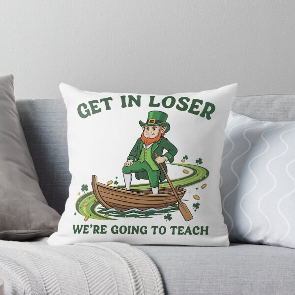Item preview, Get In Loser Were Going To Teach Funny Leprechaun St Patricks Day Teacher designed and sold by pansak.
