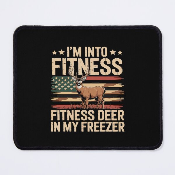 Item preview, I'm Into Fitness Fit'ness Deer In My Freezer designed and sold by imsamaharem.