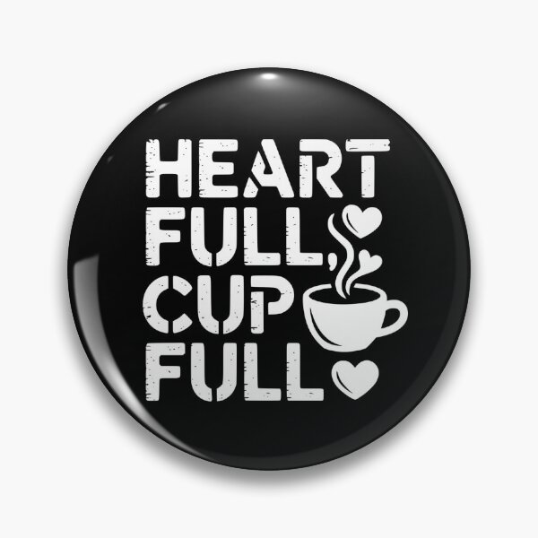 Item preview, Heart Full Cup Full designed and sold by theartfulaspie.
