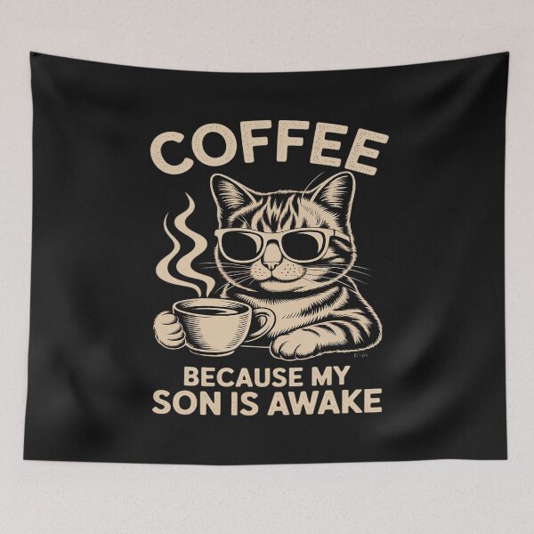Item preview, Coffee Because My Son Is Awake Funny Cat lover Father's Day designed and sold by LegendsArt75.