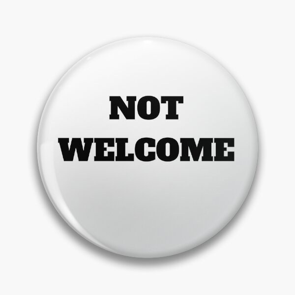 Item preview, not welcome designed and sold by whitedevilmerch.