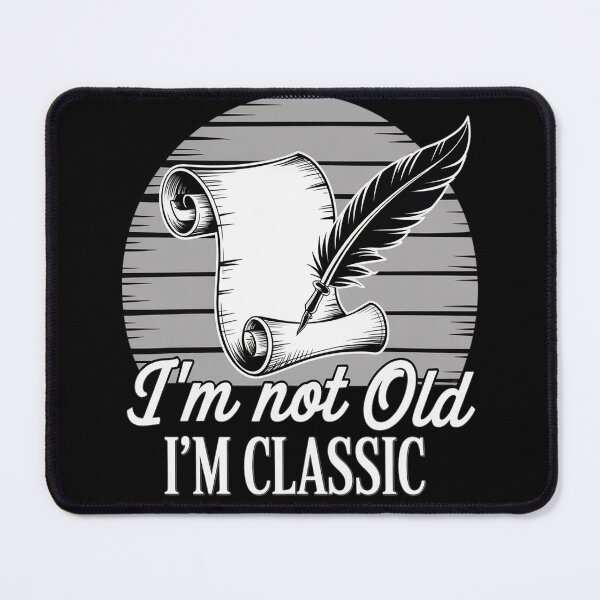 Item preview, I'm Not Old I'm Classic Nostalgia designed and sold by countntenov.