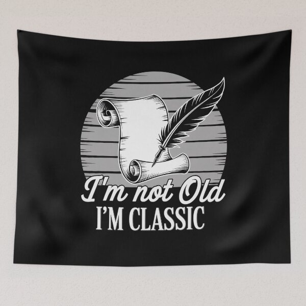 Item preview, I'm Not Old I'm Classic Nostalgia designed and sold by countntenov.