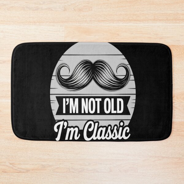 Item preview, I'm Not Old I'm Classic Retro Mustache Humor designed and sold by countntenov.