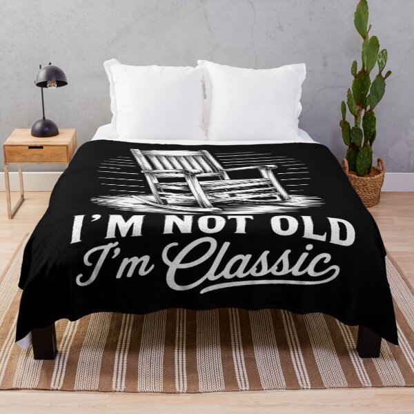 Item preview, I'm Not Old I'm Classic Retro Style designed and sold by countntenov.