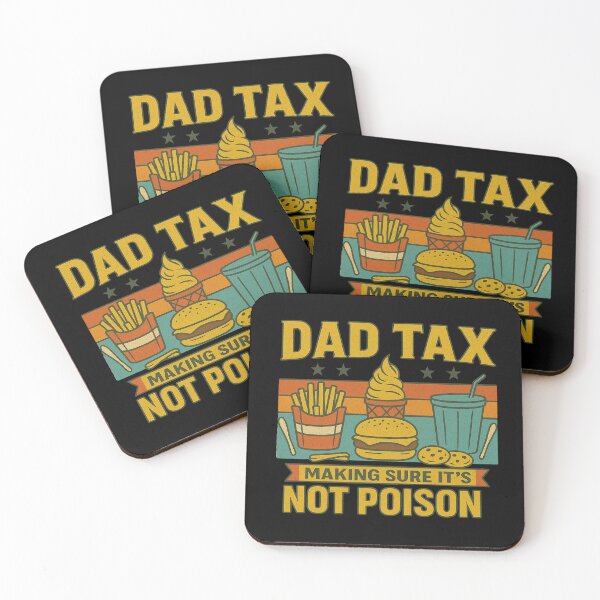 Item preview, Dad Tax Making Sure It’s Not Poison Funny Parenting Food Joke designed and sold by flagylART.