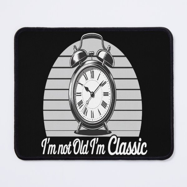 Item preview, I'm Not Old I'm Classic Vintage Clock designed and sold by countntenov.