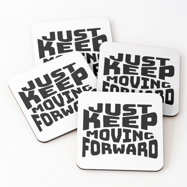 Item preview, Just Keep Moving Forward Gym Motivation Mental Toughness Quote designed and sold by FFPrints.