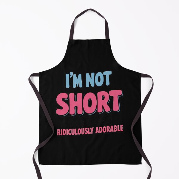 Item preview, I'm Not Short I'm Just Compact and Ridiculously Adorable designed and sold by countntenov.