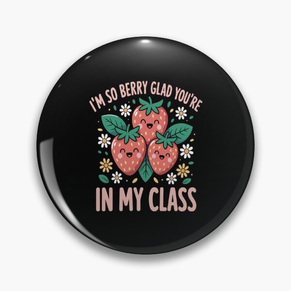 Item preview, I'm So Berry Glad You are in My Class Strawberry Teachers designed and sold by countntenov.