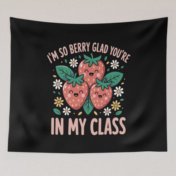 Item preview, I'm So Berry Glad You are in My Class Strawberry Teachers designed and sold by countntenov.