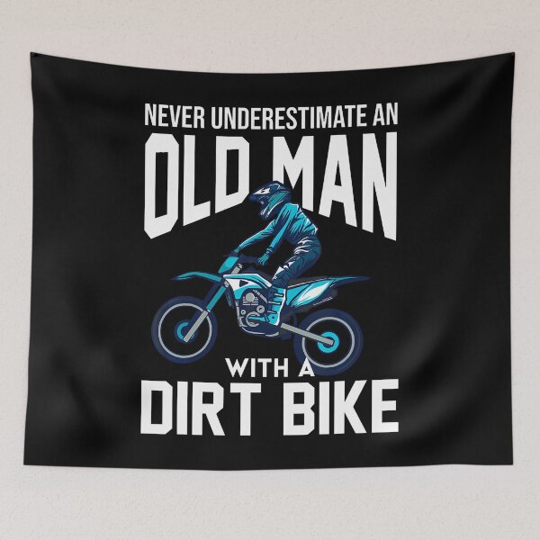 Item preview, Never Underestimate An Old Man With A Dirt Bike Racing designed and sold by PaulaStokes2.