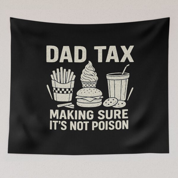 Item preview, Dad Tax Making Sure It’s Not Poison Funny Dad Food Joke designed and sold by flagylART.