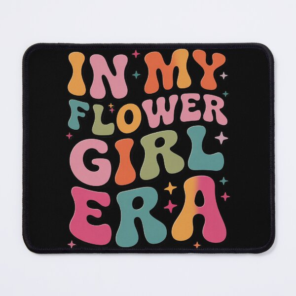 Item preview, In My Flower Girl Era Groovy Flower Girl designed and sold by Slwankol.