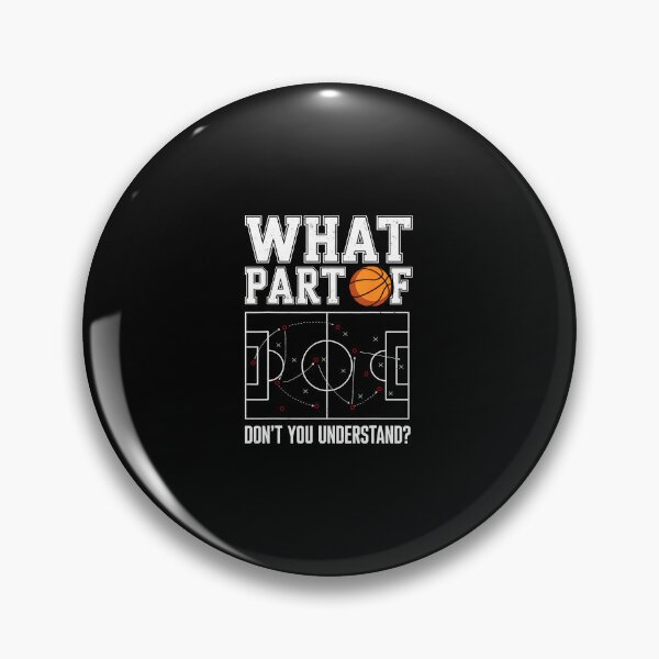Item preview, What Part Of This Don't You Understand Basketball Game designed and sold by prabuniard.