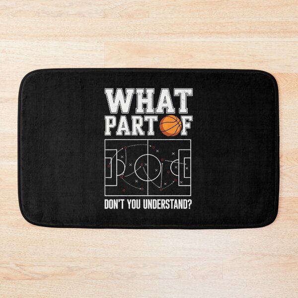 Item preview, What Part Of This Don't You Understand Basketball Game designed and sold by prabuniard.