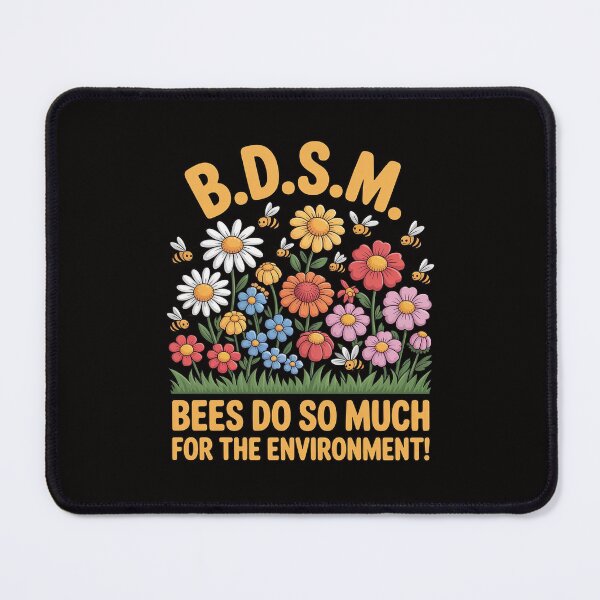 Item preview, B D S M Bees Do So Much For The Environment Flower Bee designed and sold by portcrysral.