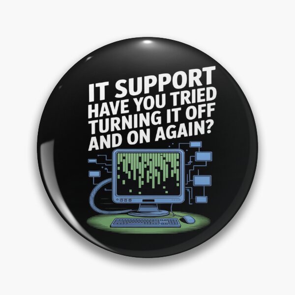 Item preview, IT Support Have You Tried Turning It Off designed and sold by genkihikki.