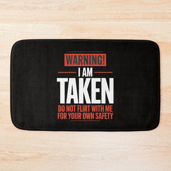 Item preview, Warning I'm taken Don't Flirt With Me Girlfriend Boyfriend designed and sold by portcrysral.