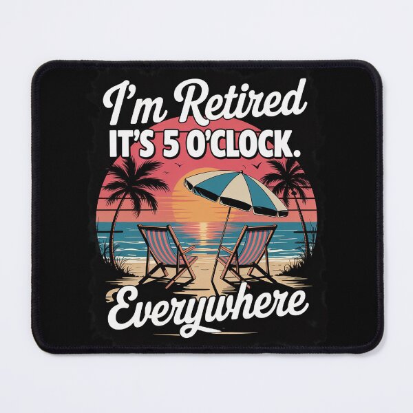Item preview, It's 5 O'Clock Everywhere I'm Retired Summer Retirement 2025 (1) designed and sold by genkihikki.