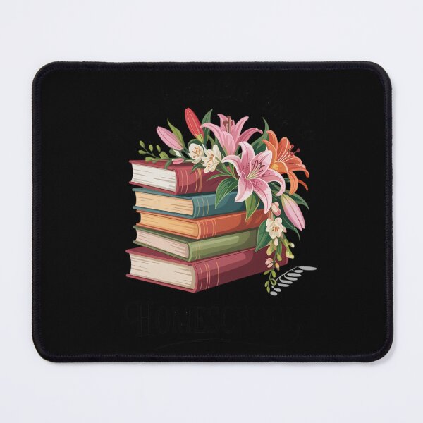 Item preview, Its A Beautiful Day To Homeschool Books Flowers designed and sold by genkihikki.