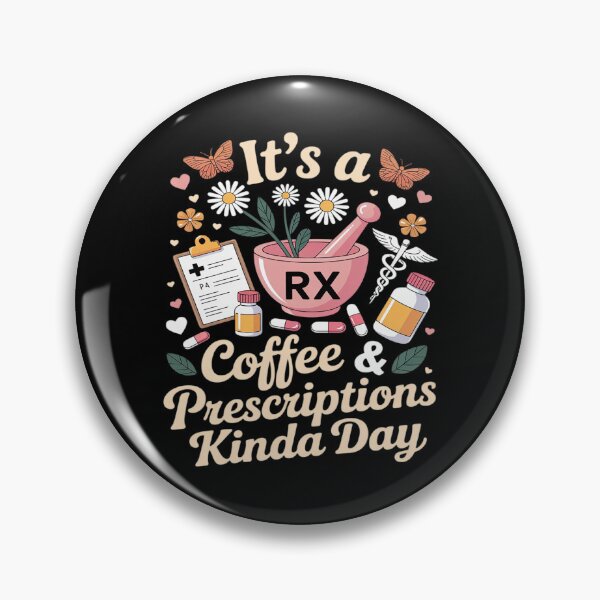 Item preview, It's A Coffee and Prescriptions Kinda Day Pharmacy Tech designed and sold by genkihikki.