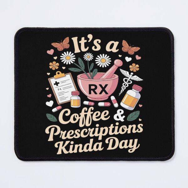 Item preview, It's A Coffee and Prescriptions Kinda Day Pharmacy Tech designed and sold by genkihikki.