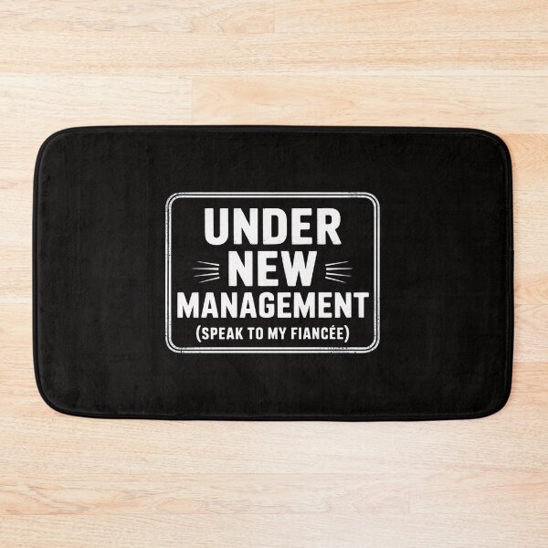 Item preview, Under New Management Speak To My Fiancee New Husband Engaged designed and sold by ForestMmost.