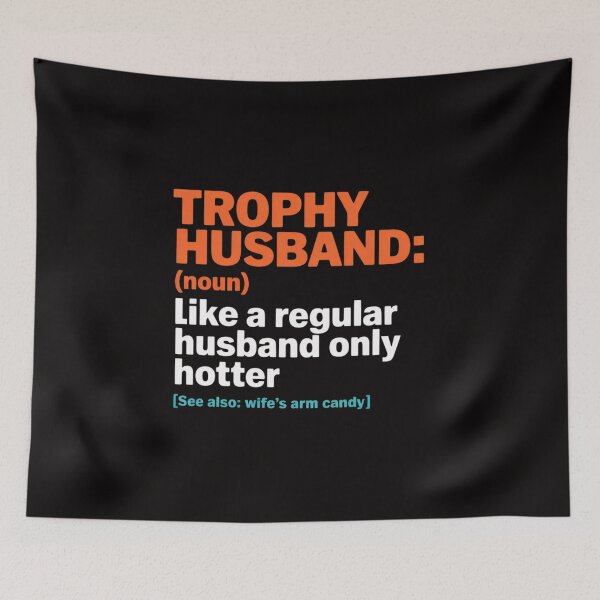 Item preview, Trophy That Husband Definition Husband Anniversary designed and sold by ForestMmost.