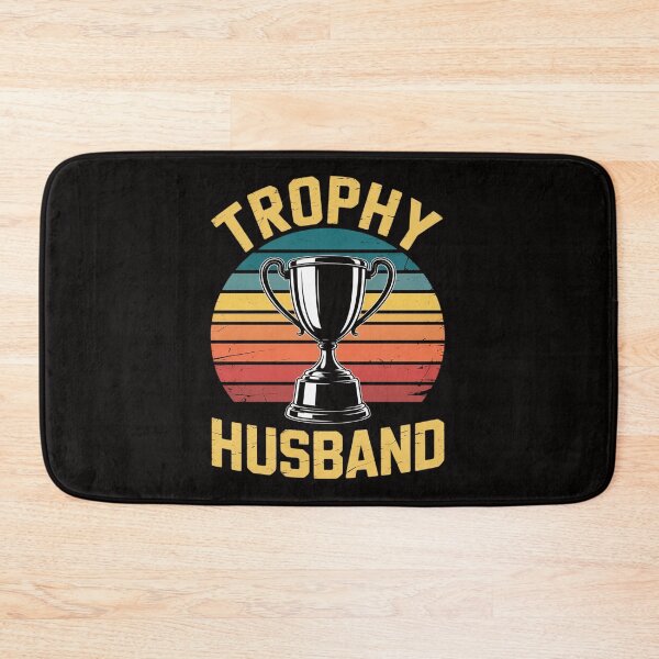 Item preview, Trophy Husband for Cool Father or Dad designed and sold by ForestMmost.