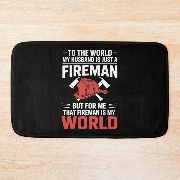 Item preview, To The World My Husband Is Just A Fireman Firefighter Wife designed and sold by ForestMmost.