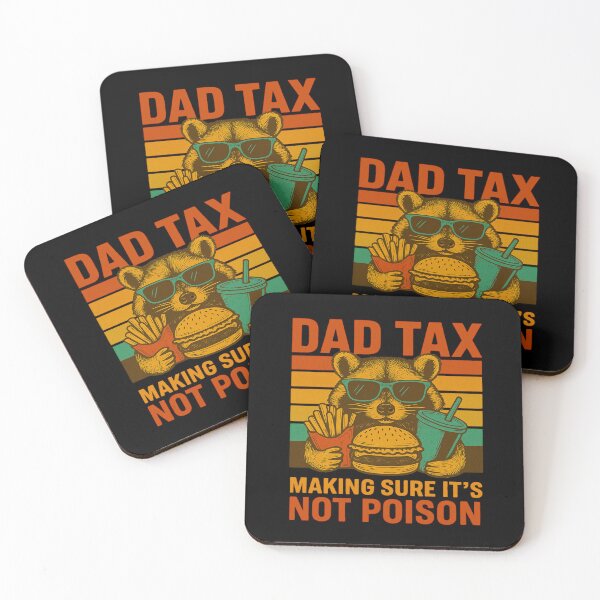 Item preview, Dad Tax Making Sure It’s Not Poison Funny Retro Dad Humor designed and sold by flagylART.