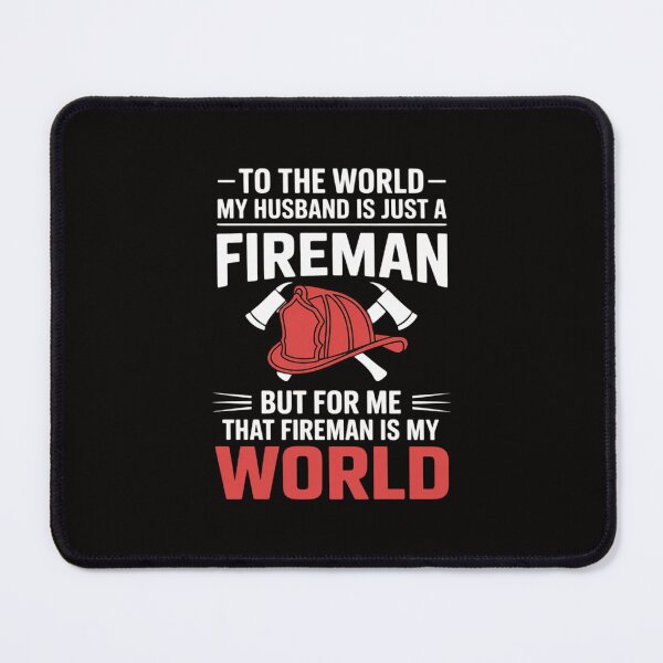 Item preview, To The World My Husband Is Just A Fireman Firefighter Wife designed and sold by portcrysral.