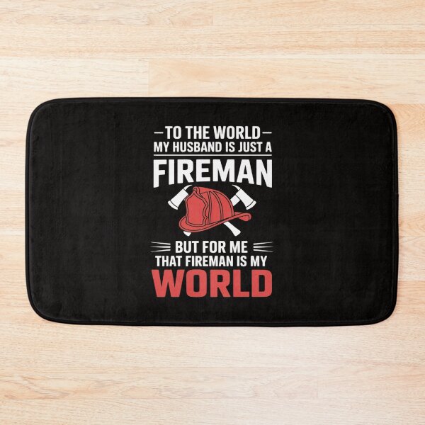 Item preview, To The World My Husband Is Just A Fireman Firefighter Wife designed and sold by portcrysral.